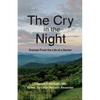 The Cry in the Night: Dramas From the Life of a Doctor - Paperback