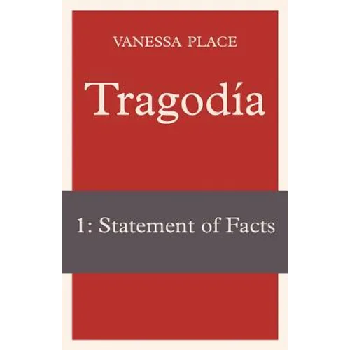 Tragodia 1: Statement of Facts - Paperback