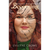 Becoming - Paperback