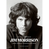 The Collected Works of Jim Morrison: Poetry, Journals, Transcripts, and Lyrics - Hardcover