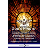 God's Minute: A Book of 365 Daily Prayers Sixty Seconds Long for Home Worship - A Collection of Biblical Wisdom and Spiritual Guidance for Christians - Paperback