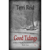 Good Tidings: A Mary O'Reilly Paranormal Mystery - Book Two - Paperback