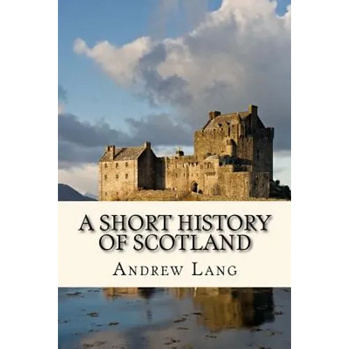 A Short History of Scotland - Paperback