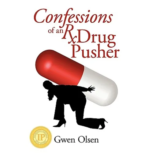 Confessions of an RX Drug Pusher - Paperback