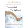 I'm Not Dead, I'm Different: Kids in Spirit Teach Us about Living a Better Life on Earth - Paperback