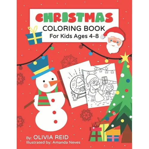 Christmas Coloring Book for Kids Ages 4-8: Fun and Learning Coloring Pages for Preschool, Kindergarten, and School-Age Children with Beautiful Christm - Paperback