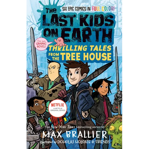 The Last Kids on Earth: Thrilling Tales from the Tree House - Hardcover