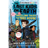 The Last Kids on Earth: Thrilling Tales from the Tree House - Hardcover