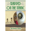Trapped On The Titanic - Paperback