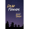Dear Friends: Short Stories By Greg Stidham - Hardcover