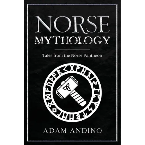 Norse Mythology: Tales from the Norse Pantheon - Paperback
