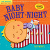 Indestructibles: Baby Night-Night: Chew Proof - Rip Proof - Nontoxic - 100% Washable (Book for Babies, Newborn Books, Safe to Chew) - Paperback