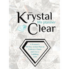 Your Krystal Clear Life Planner: A Woman's 90-Day Action Plan to Embrace Chaos and Live a Fulfilling Life! - Hardcover
