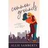 Common Grounds: A Romantic Comedy - Paperback