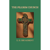 The Pilgrim Church - Hardcover