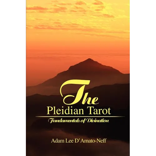 The Pleidian Tarot: Fundamentals of Divination - Paperback