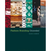 Fashion Branding Unraveled - Paperback