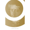 Black Folk Here and There - Paperback