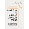 Anything Is Possible: With man this is impossible, but with God all things are possible. Matthew 19:26 - Paperback