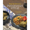 Recipes for Entertaining Panamanian Style - Paperback