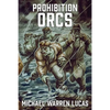 Prohibition Orcs - Paperback