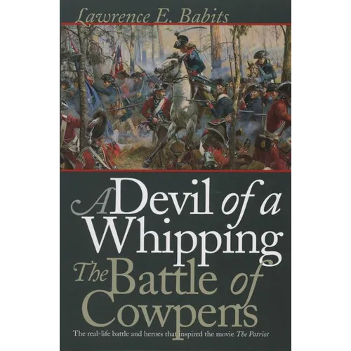 Devil of a Whipping: The Battle of Cowpens - Paperback