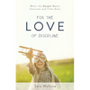 For the Love of Discipline: When the Gospel Meets Tantrums and Time-Outs - Paperback