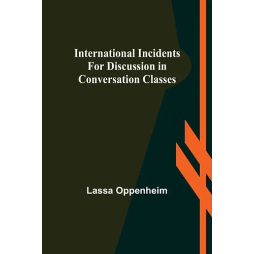 International Incidents for Discussion in Conversation Classes - Paperback