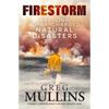 Firestorm: Battling Super-Charged Natural Disasters - Paperback