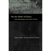On the Order of Chaos: Social Anthropology and the Science of Chaos - Paperback