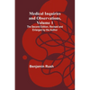 Medical Inquiries and Observations, Vol. 1; The Second Edition, Revised and Enlarged by the Author - Paperback