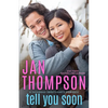 Tell You Soon: A Contemporary Christian Romance with Suspense - Paperback