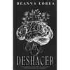 Deshacer: Una Carta de Amor a los Que Encuentran su Camino - Paperback