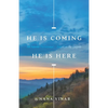 He Is Coming. He Is Here: An Advent Devotional Based on the Gospels - Paperback