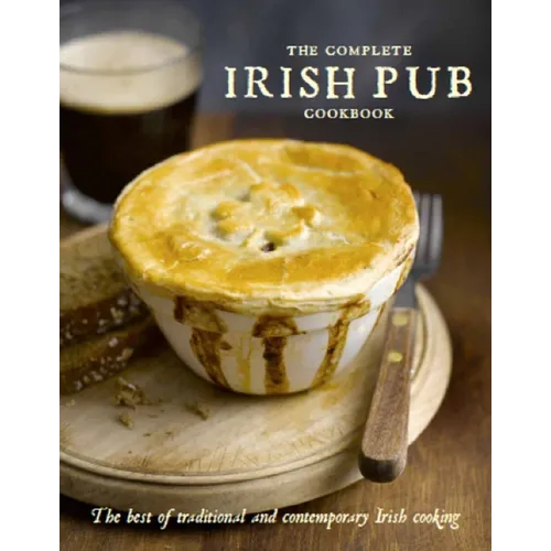 The Complete Irish Pub Cookbook - Hardcover