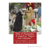 Elsie at Nantucket. A sequel to "Elsie's new relations". By: Martha Finley: (Children's book) Elsie Dinsmore - Paperback
