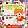 Kindergarten Workbook: Learning Is Fun - Paperback