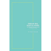 Dream Big. Hustle Hard.: The Millennial Woman's Guide to Success in Tech - Paperback