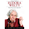 Teaching the Works of Eudora Welty: Twenty-First-Century Approaches - Paperback