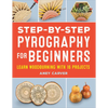 Step-By-Step Pyrography for Beginners - Paperback