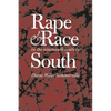 Rape and Race in the Nineteenth-Century South - Paperback