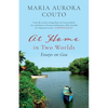 At Home in Two Worlds: Essays on Goa - Paperback