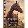 Unbridled Faith: 100 Devotions from the Horse Farm - A Daily Devotional - The Perfect Christian Gift for Horse Lovers and Equestrian Enthusiasts - Hardcover