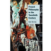 French Philosophy in the Twentieth Century - Paperback