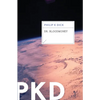 Dr. Bloodmoney - Paperback
