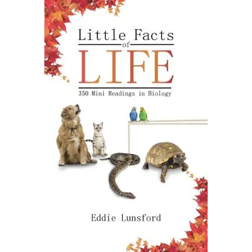 Little Facts of Life: 350 Mini Readings in Biology - Paperback