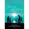 Along the Way: Conversations about Children and Faith - Paperback