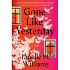 Gone Like Yesterday - Paperback