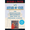 An Affair of State: The Investigation, Impeachment, and Trial of President Clinton - Paperback