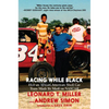 Racing While Black: How an African-American Stock Car Team Made Its Mark on NASCAR - Paperback